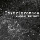 Mikhail Mironov - Interferences ()