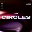 Mark (BR) - Circles (Original Mix)