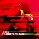 LOST UK - Welcome to the Game (Extended Mix)