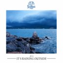 ID-S - It\'s Raining Outside (Original Mix)