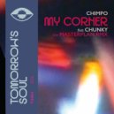 Chimpo, Chunky - My Corner (masterplan Remix)