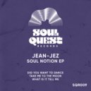 Jean-Jez - What Is It Tell Me
