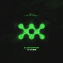 Zach Murray - To Come (Original Mix)