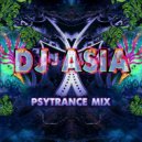 Dj Asia - Psy Trance Mix ()