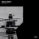 Mike & Smith - Activate