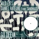 Daniel Rateuke feat. SANDHAUS - Wild Eyes