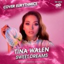 Tina Walen - Sweet Dreams