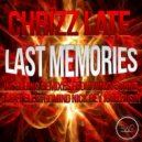 Chrizz Late - Last Memories (Nick Rey Remix)