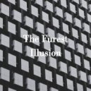The Furest - Illusion