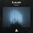 Lalok - Start (Original Mix)