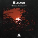 Elhaso - Diniska Azomatov ()