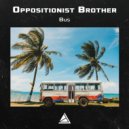 Oppositionist Brother - Alikajan