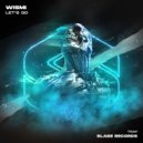 Wismi - Let\'s Go (Original Mix)