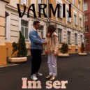 Varmii - Im ser ()