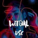 D\'SC - WET GIRL ()