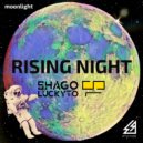 Shago Luckyto - Rising Night (Original Mix)