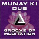 Munay Ki Dub - One Love Dub (Original Mix)