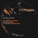 Ogi Feel The Beat & The Groove Defender - Falling (Original Mix)