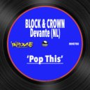 Block & Crown, Devante (NL) - Pop This