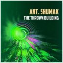 Ant. Shumak - The Thrown Building (Jumkins Remix Slow Edit)