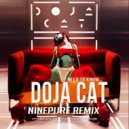 Doja Cat - Need to know (NinePure Remix)