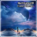 Metrawell - Under The Sky (Original Mix)