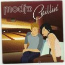 Modjo - Chillin’