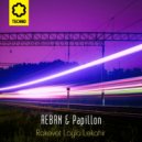 Rebrn & Papillon - Rakevet Layla Lekahir