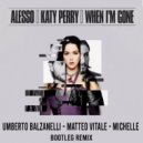 Alesso, Katy Perry - When I'm Gone