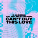 B-Sights & Salena Mastroianni - Can't Buy This Love