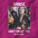 Shouse - Wondt Forget You (FÄT TONY Remix)