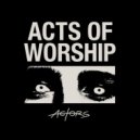Actors - Once More with Feeling (Original Mix)