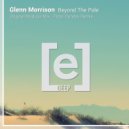 Glenn Morrison  - Beyond The Pale (Petar Dundov Remix)