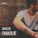 Nukedi - Charlie ()