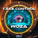 Woza - Take Control (Original Mix)