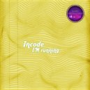 Incode - I'm Running