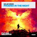 Solar Vision - Phoenix in the Night