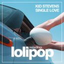 Kid Stevens - Single Love (Dub Mix)