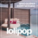 Brad Cooper - Every Morning (Dub Mix)