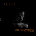 PLM3R - Lost Memories (Original Mix)