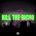 Kill The Bicho - Soul Machine (Original Mix)