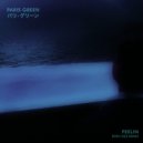 Paris Green - Feelin\' (Roni Size Remix)