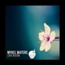 Mykel Waters - Love Notion (Dub Mix)