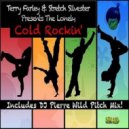 Stretch Silvester, Terry Farley - Cold Rockin\' (DPPLGNGRS \'Ice Cold In Essex\' Vocal)