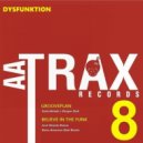 Dysfunktion - Believe In The Funk (Steve Amoroso Dub)
