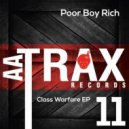 Poor Boy Rich - Classy Acid Track (Original Mix)