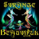 Mojo Filter - Strange Beautiful