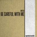 Br!tch - You And Me (Original Mix)