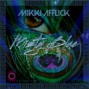 Mikki Afflick - Misty Blue (An AfflickteD Soul Tek Mix)