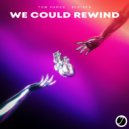 Tom Hares , Blaised - We Could Rewind (Original Mix)